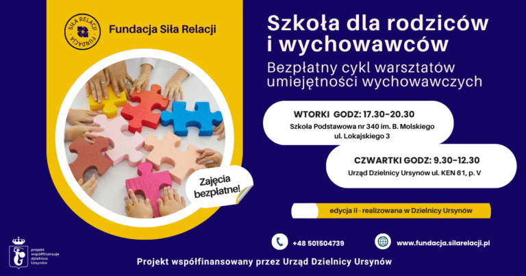 Bezpłatne warsztaty rodziców i opiekunów „Szkoła dla rodziców i wychowawców” z Dzielnicy Ursynów edycja II – zapisy ruszyły!